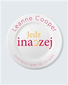 Polska książka : Jedz inacz... - Leanne Cooper
