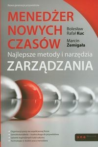 Obrazek Menedżer nowych czasów Najlepsze metody i narzędzia zarządzania