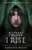 Now I Rise... - Kiersten White -  Książka z wysyłką do UK
