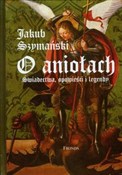 polish book : O aniołach... - Jakub Szymański