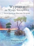 Zobacz : Wyprawa na... - Margota Kott