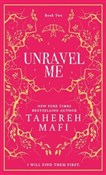 Polska książka : Unravel Me... - Tahereh Mafi