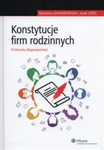 Obrazek Konstytucje firm rodzinnych W kierunku długowieczności