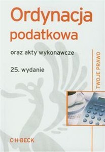 Obrazek Ordynacja podatkowa oraz akty wykonawcze
