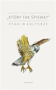 Picture of "Który tak śpiewa?" Ptaki w kulturze