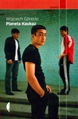 Planeta Ka... - Wojciech Górecki -  Książka z wysyłką do UK
