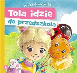 Obrazek Tola idzie do przedszkola