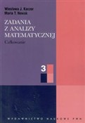 Zobacz : Zadania z ... - Wiesława J. Kaczor, Maria T. Nowak
