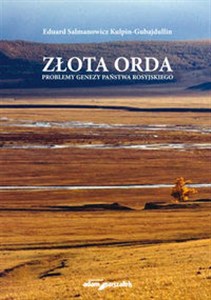 Obrazek Złota Orda Problemy genezy państwa rosyjskiego