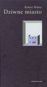 polish book : Dziwne mia... - Robert Walser