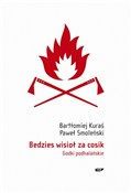 Bedzies wi... - Bartłomiej Kuraś, Paweł Smoleński - Ksiegarnia w UK