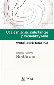 Obrazek Uzależnienia i substancje psychoaktywne w praktyce lekarza POZ