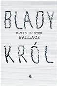 Blady król... - David Foster Wallace - Ksiegarnia w UK