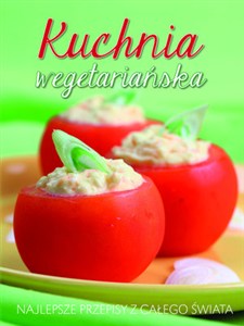Obrazek Kuchnia wegetariańska Najlepsze przepisy z całego świata