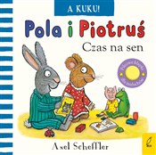 Zobacz : Pola i Pio... - Axel Scheffler