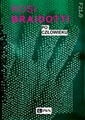 polish book : Po człowie... - Rosi Braidotti