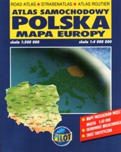 Obrazek Polska Atlas samochodowy i mapa Europy 1:500 000 1: 4 000 000