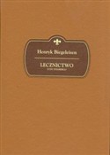 Lecznictwo... - Henryk Biegeleisen -  foreign books in polish 