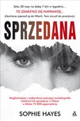 Książka : Sprzedana ... - Sophie Hayes
