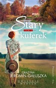 Stary kufe... - Grażyna Jeromin-Gałuszka -  books in polish 