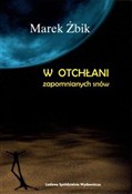 Polska książka : W otchłani... - Marek Żbik