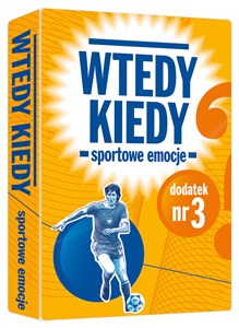 Obrazek Wtedy Kiedy dodatek nr 3 Sportowe Emocje