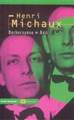 Polska książka : Barbarzyńc... - Henri Michaux