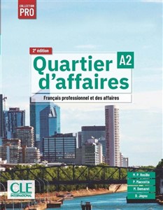 Obrazek Quartier d'affaires A2 2ed podręcznik