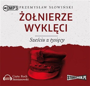 Obrazek [Audiobook] Żołnierze wyklęci Sześciu z tysięcy