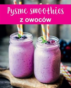 Obrazek Pyszne smoothies z owoców