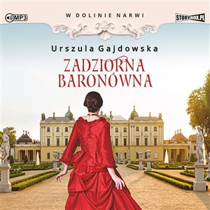 Obrazek [Audiobook] W dolinie Narwi. Tom 1. Zadziorna baronówna
