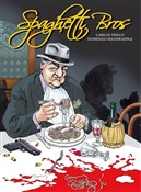 Spaghetti ... - Carlos Trillo, Domingo Mandrafina -  books from Poland