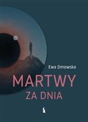 Martwy za ... - Ewa Dmowska -  foreign books in polish 