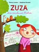 Zobacz : Zuza chce ... - Thierry Lenain, Delphine Durand