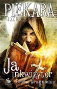 Ja inkwizy... - Jacek Piekara -  books in polish 
