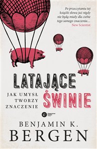 Obrazek Latające świnie Jak umysł tworzy znaczenie