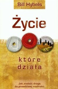 Obrazek Życie które działa Jak znaleźć drogę do prawdziwej mądrości