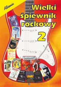 Obrazek Wielki śpiewnik rockowy część 2