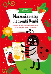 Picture of Marzenia małej biedronki Ronki Trening ortograficzny dla bystrzaka w młodszym wieku szkolnym