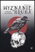 Zobacz : Wyznanie k... - Karolina Wilchowska
