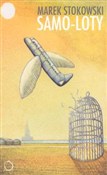 Samo-loty - Marek Stokowski -  foreign books in polish 