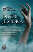 Książka : Duch Jezio... - Mateusz Kwiatkowski