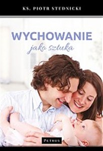 Obrazek Wychowanie jako sztuka
