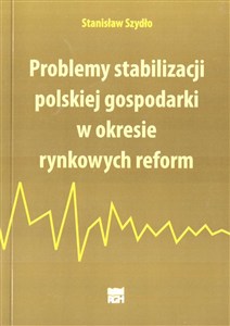 Picture of Problemy stabilizacji polskiej gospodarki...