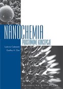 Nanochemia... - Ludovico Cademartiri, Goeffrey A. Ozgin -  books in polish 