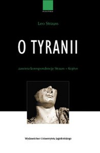 Obrazek O tyranii Zawiera korespondencję Strauss – Kojeve