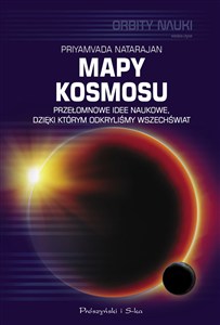 Picture of Mapy kosmosu Przełomowe idee naukowe, dzięki którym odkryliśmy Wszechświat