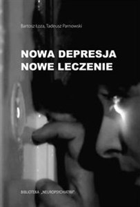 Obrazek Nowa depresja Nowe leczenie
