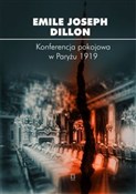 Konferencj... - Emile Joseph Dillon -  foreign books in polish 