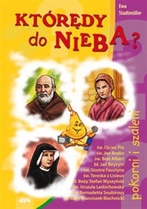 Obrazek Którędy do nieba? Pokorni i szaleni